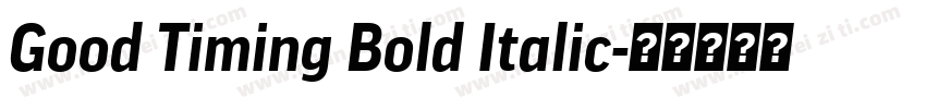 Good Timing Bold Italic字体转换